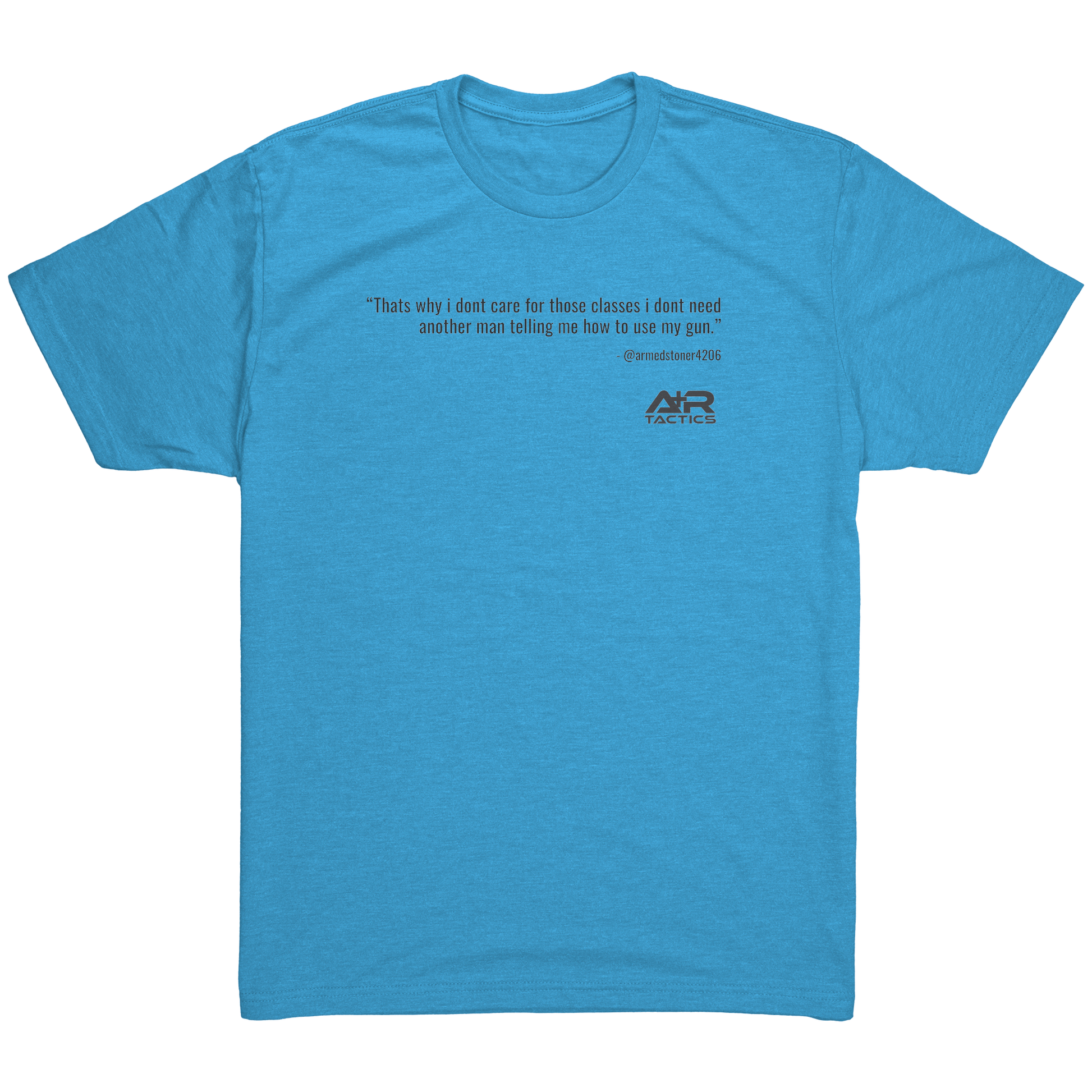 Dont_need_another_man_telling_me_Tee_Vintage_Turquoise_Mockup.png