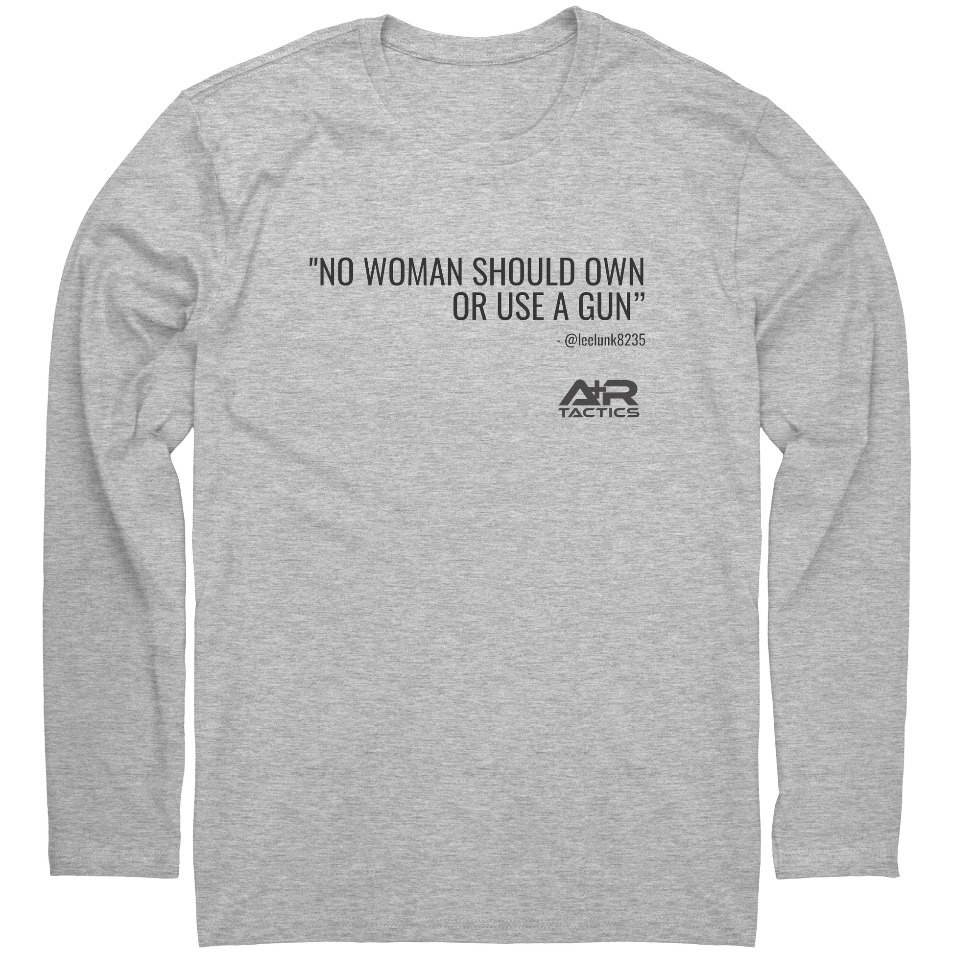 No_Woman_Should_Own_A_Gun_Long_Sleeve_Te_Heather_Mockup.png