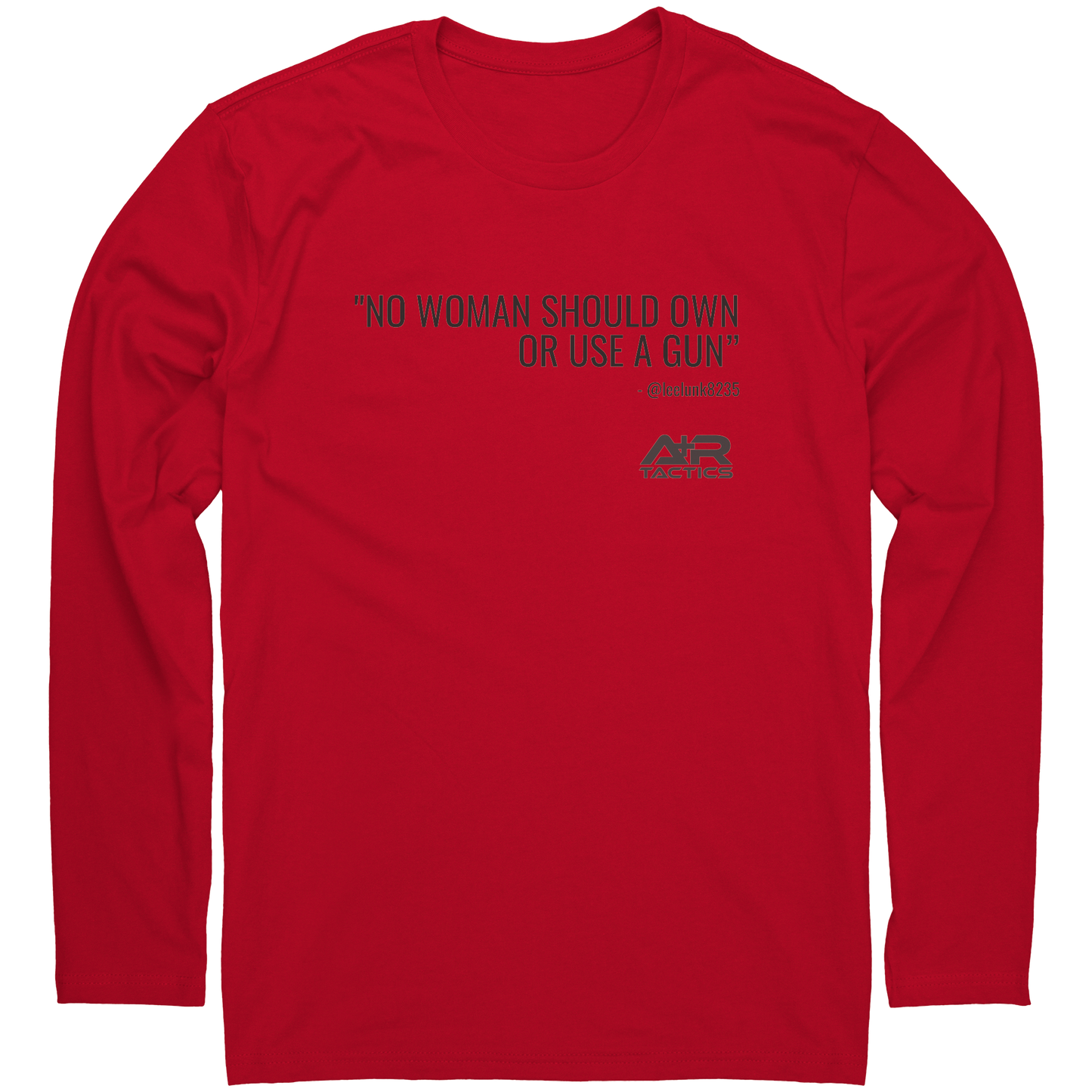 No_Woman_Should_Own_A_Gun_Long_Sleeve_Te_Red_Mockup.png