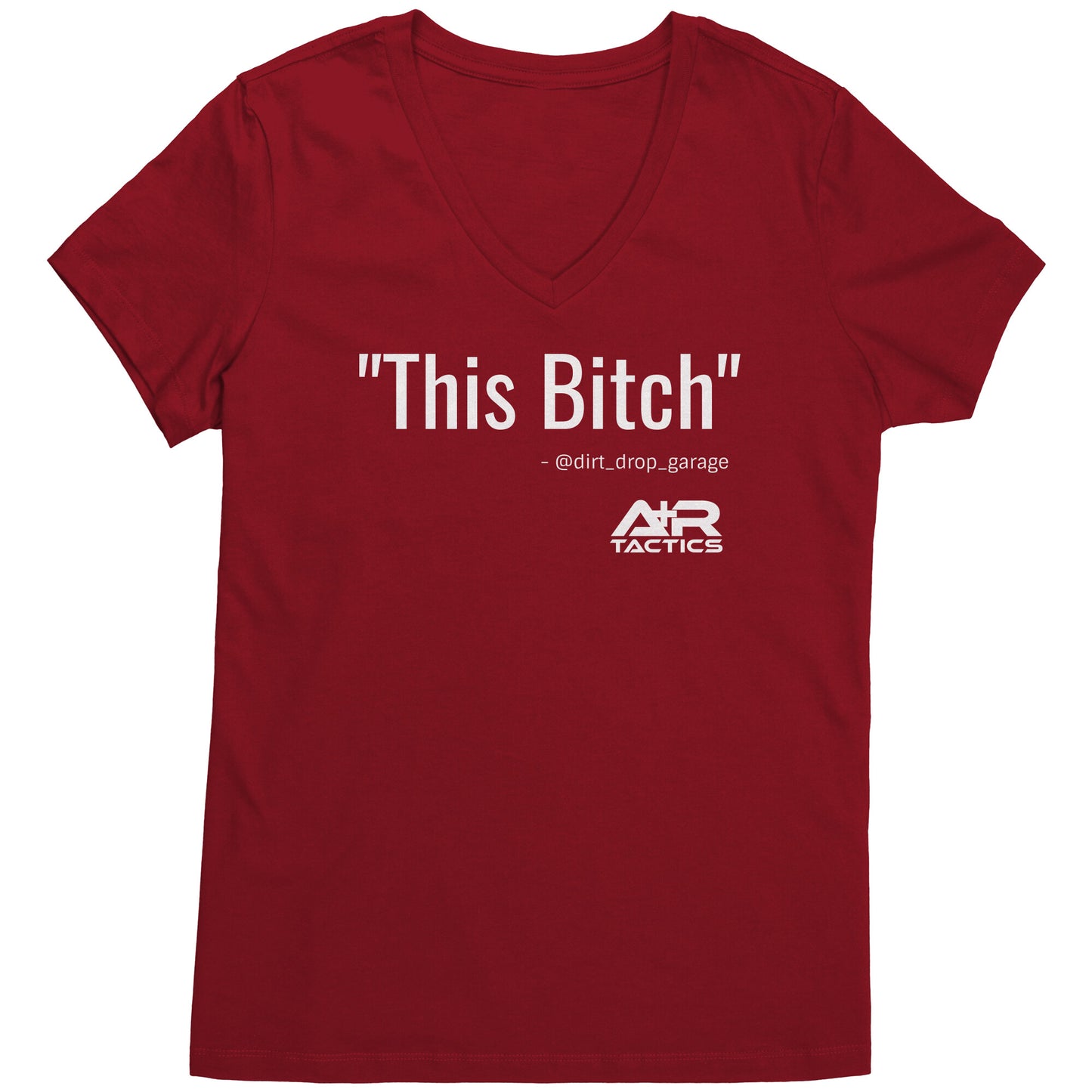 This Bitch Womens Tee, V-Neck, White Print