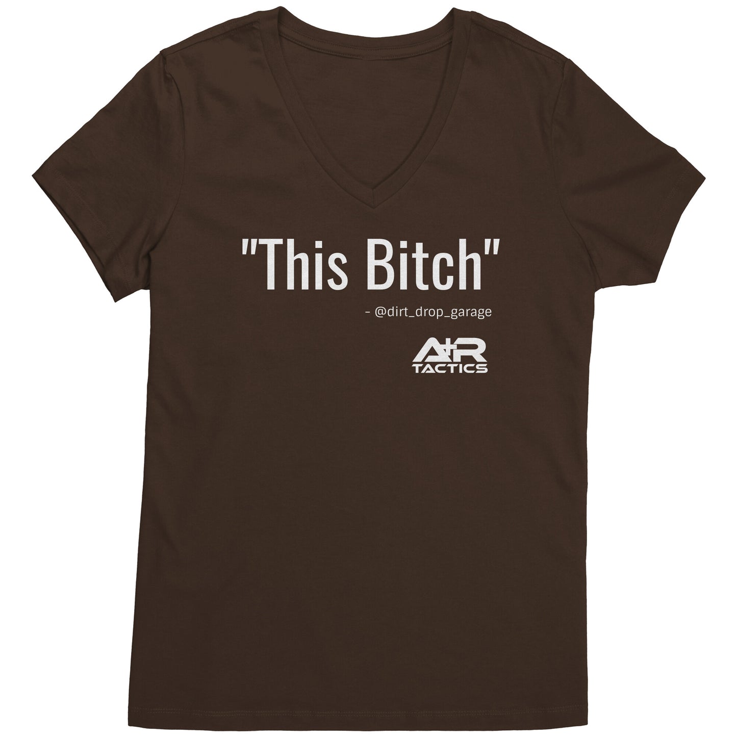 This Bitch Womens Tee, V-Neck, White Print