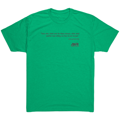 Dont_need_another_man_telling_me_Tee_Envy_Mockup.png