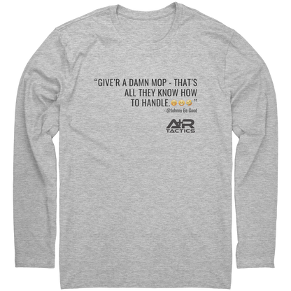 Giver_a_Damn_Mop_-_Long_Sleeve_Tee_Heather_Mockup.png