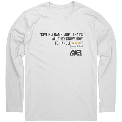 Giver_a_Damn_Mop_-_Long_Sleeve_Tee_White_Mockup.png