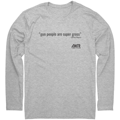 Gun_people_are_super_gross_-_Long_Sleeve_Heather_Mockup.png