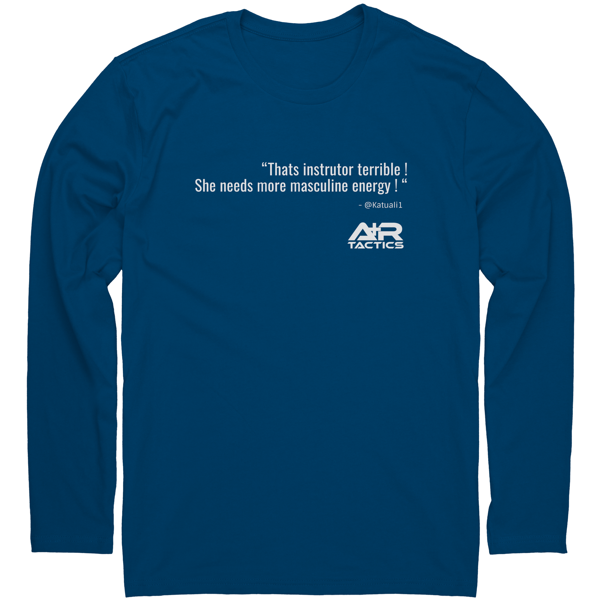 That_Instrutor_Terrible_Long_Sleeve_Tee_Cool_Blue_Mockup.png
