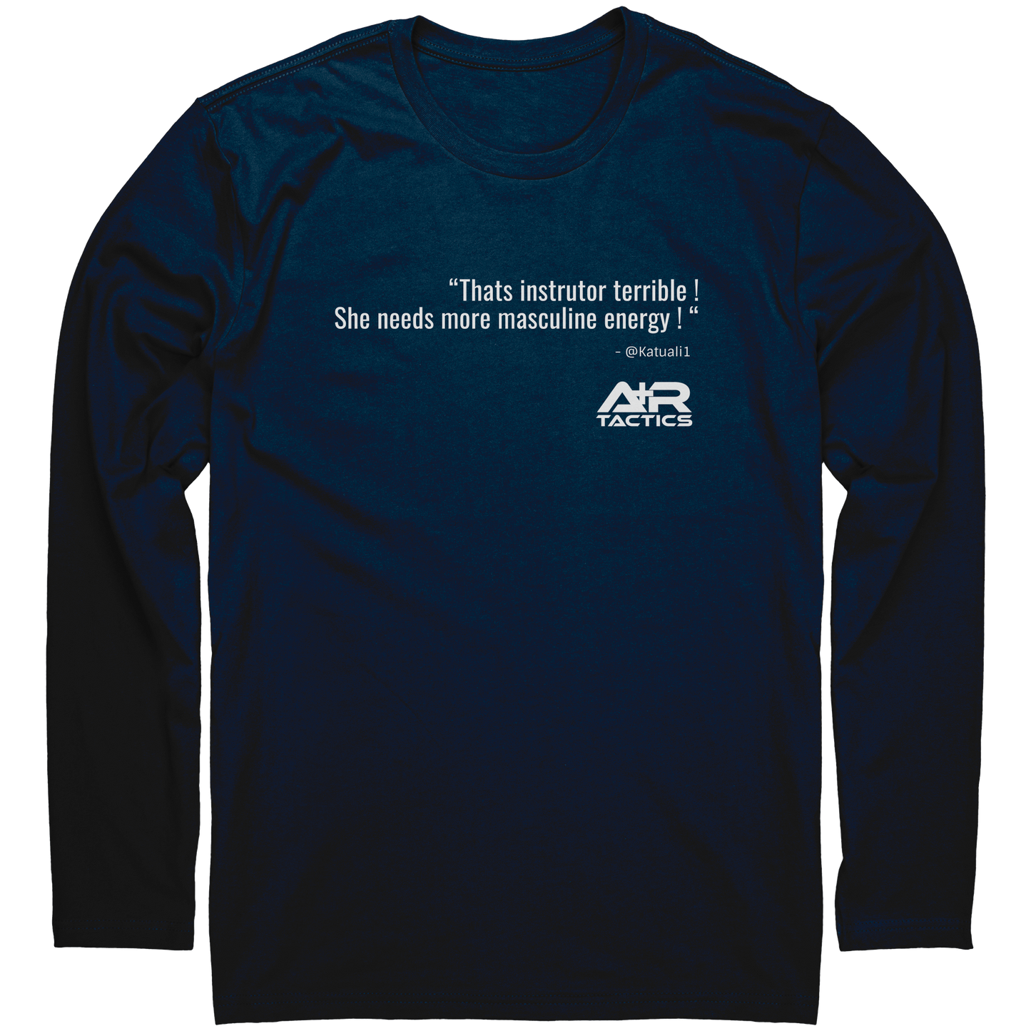 That_Instrutor_Terrible_Long_Sleeve_Tee_Midnight_Navy_Mockup.png