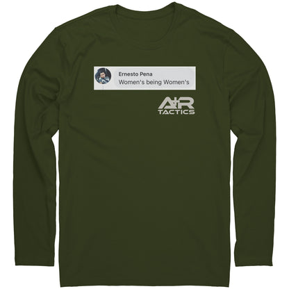 Women's being Women's Long Sleeve Tee