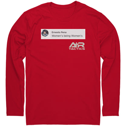 Women's being Women's Long Sleeve Tee